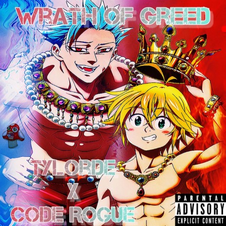 Wrath of Greed ft. Code Rogue | Boomplay Music