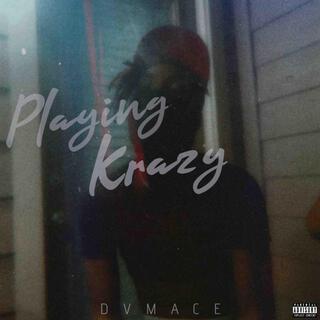 Playin Krazy lyrics | Boomplay Music