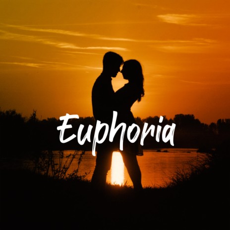 Euphoria | Boomplay Music