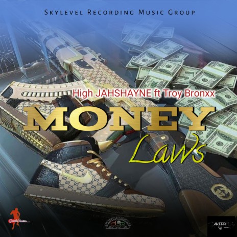 Money Laws ft. Troy Bronxx