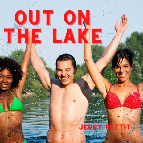 Out On The Lake | Boomplay Music