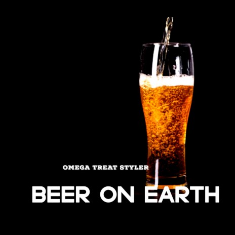 BEER ON EARTH | Boomplay Music