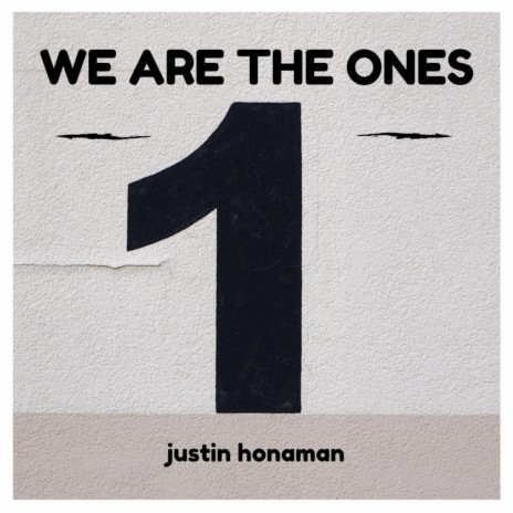 We Are the Ones | Boomplay Music