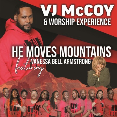 He Moves Mountains (feat. Vanessa Bell Armstrong)
