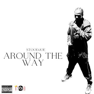 Around The Way