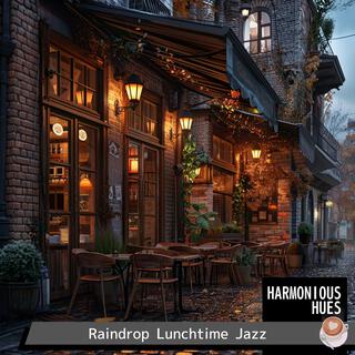 Raindrop Lunchtime Jazz