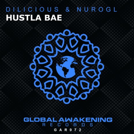 Hustla Bae ft. NUROGL | Boomplay Music