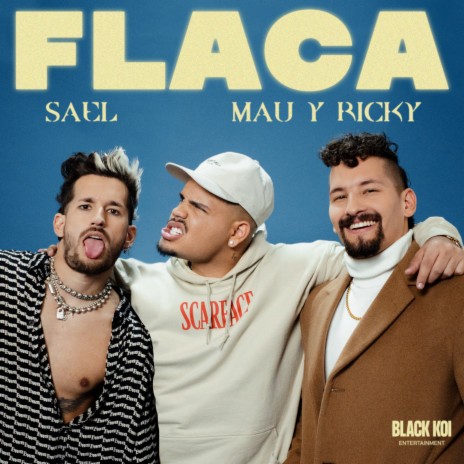 Flaca ft. Mau y Ricky | Boomplay Music