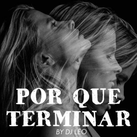 POR QUE TERMINAR.wav | Boomplay Music