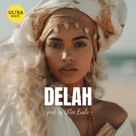 Delah | Boomplay Music