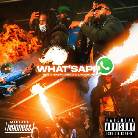 What'sapp ft. LingzMuni & Skeng Dread | Boomplay Music