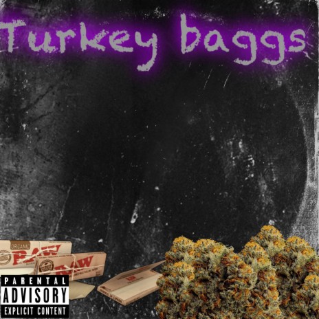 Turkey baggs | Boomplay Music