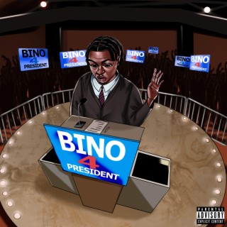 Bino 4 President