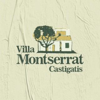 Villa Montserrat lyrics | Boomplay Music