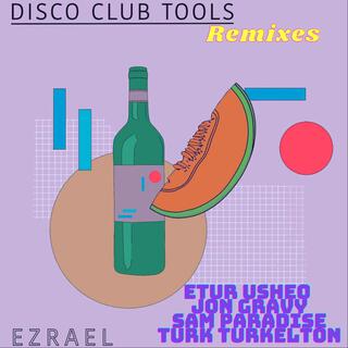 Disco Club Tools Remixes