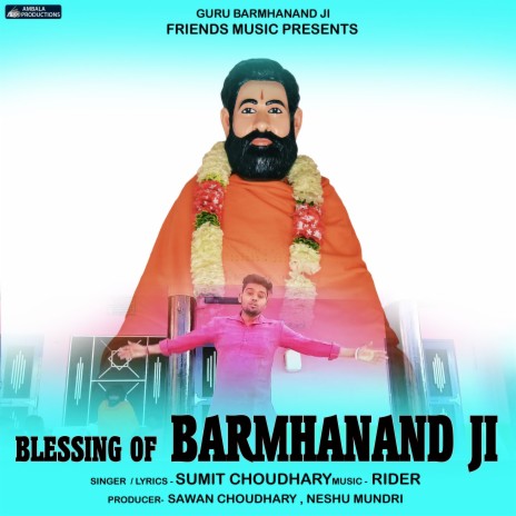 Blessing Of Barmhanand Ji ft. Sawan Choudhary | Boomplay Music