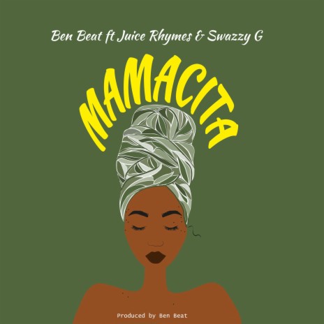 Mamacita (feat. Juice Rhymes & Swazzy G) | Boomplay Music