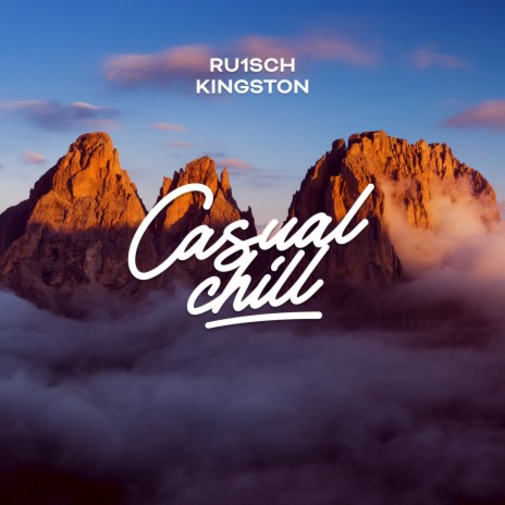 Kingston ft. Casual Chill | Boomplay Music