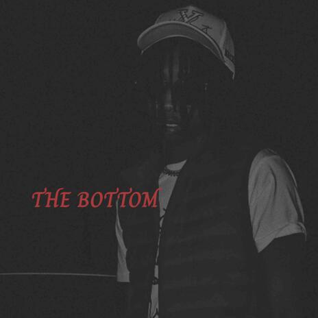 The Bottom | Boomplay Music