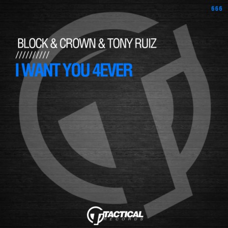 I Want You 4Ever ft. Tony Ruiz | Boomplay Music