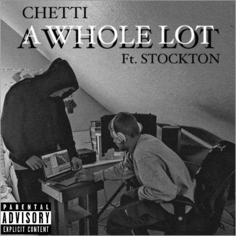 A Whole Lot (feat. Stockton) | Boomplay Music