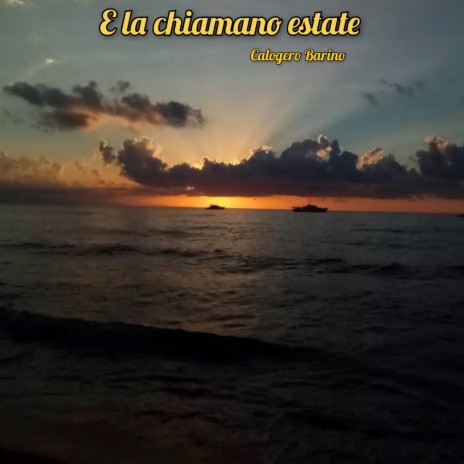 E la chiamano estate | Boomplay Music