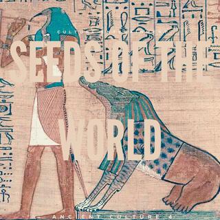 SEEDS OF THE WORLD EP