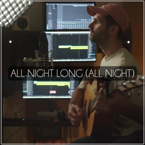 All Night Long (All Night) | Boomplay Music