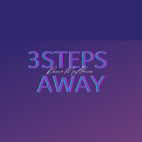 3Steps Away (Original Mix) | Boomplay Music