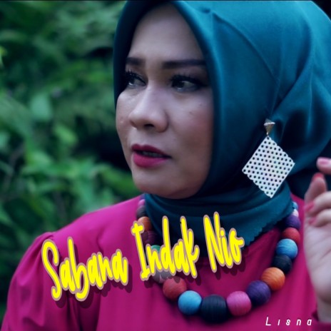 Sabana Indak Nio | Boomplay Music