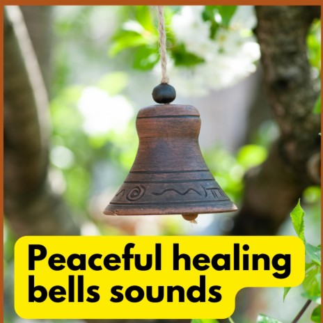 Healing peaceful bells sounds