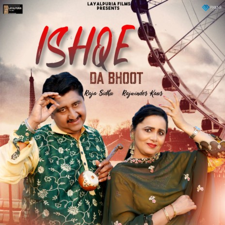 Ishqe Da Bhoot ft. Rajwinder Kaur | Boomplay Music