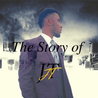 The Story of J.T.