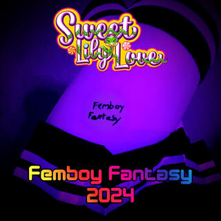 Femboy Fantasy 2024