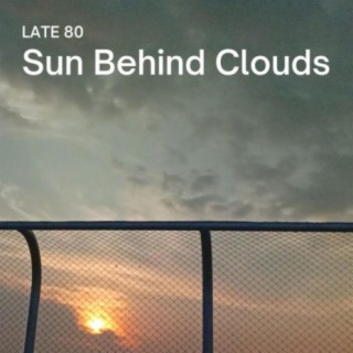 Sun Behind Clouds