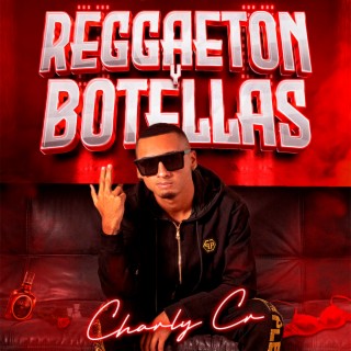 Reggaeton y botellas