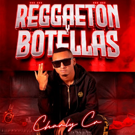 Reggaeton y botellas | Boomplay Music