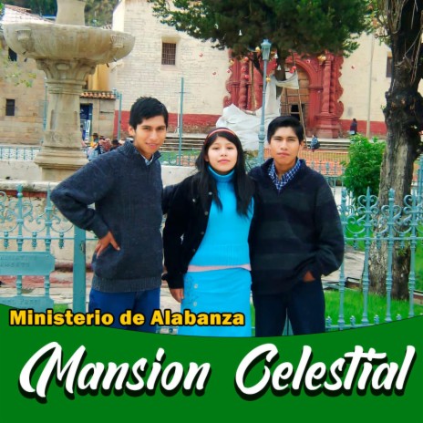 Vuelve a Cristo. Mansion celestial