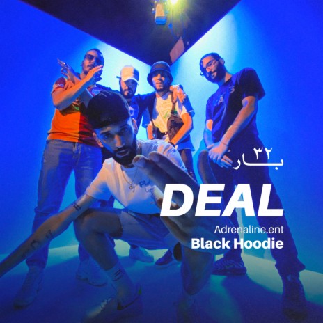 DEAL (32 Bar) ft. Brotherhood Family, 4lfa & Ta9chira | Boomplay Music