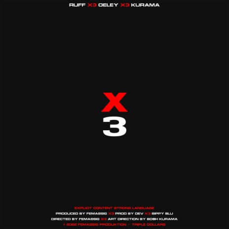 3X ft. OELEY & BD$H KURAMA | Boomplay Music