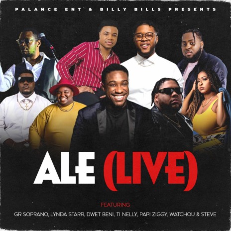 Ale (Live) ft. GR Soprano, Lynda Starr, Billy Bills & Dwet Beni | Boomplay Music