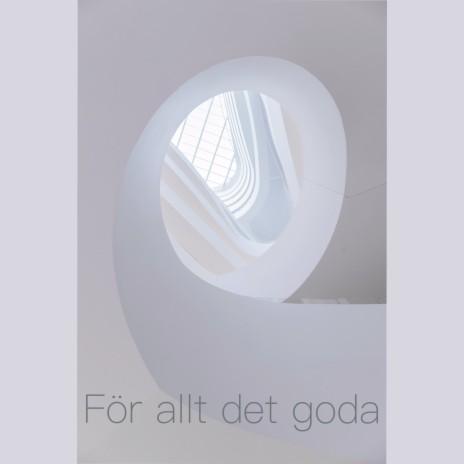 För allt det goda