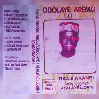 Arole Odolaye (Raaji Akanbi) Alalaye Ilorin