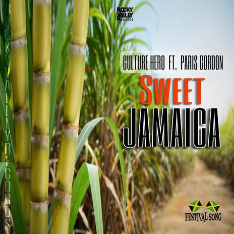 Sweet Jamaica ft. Paris Gordon | Boomplay Music