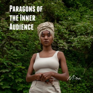 Paragons of the Inner Audience