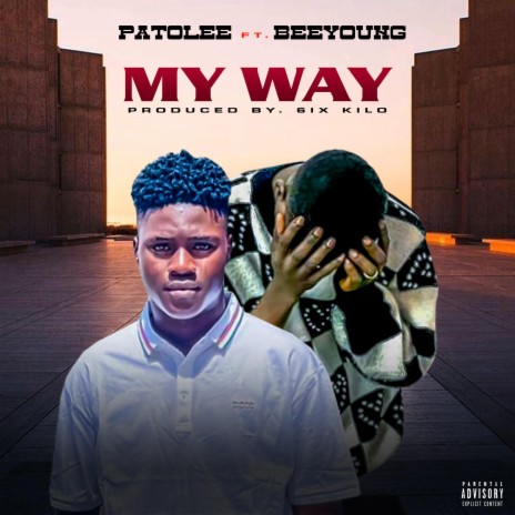 My Way ft. Patolee | Boomplay Music