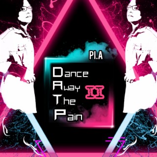 Dance away the pain II