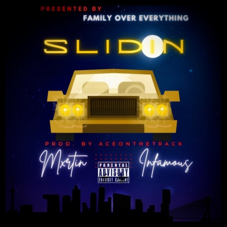Slidin ft. Infamou$ | Boomplay Music