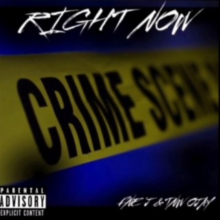 RIGHT NOW (feat. TNW Ojay)