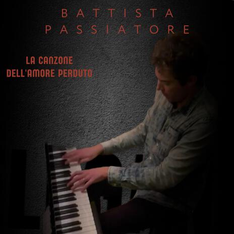 La canzone dell'amore perduto | Boomplay Music